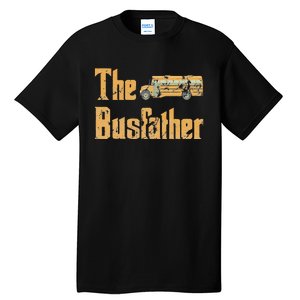 The Busfather Funny Bus Driver Tall T-Shirt