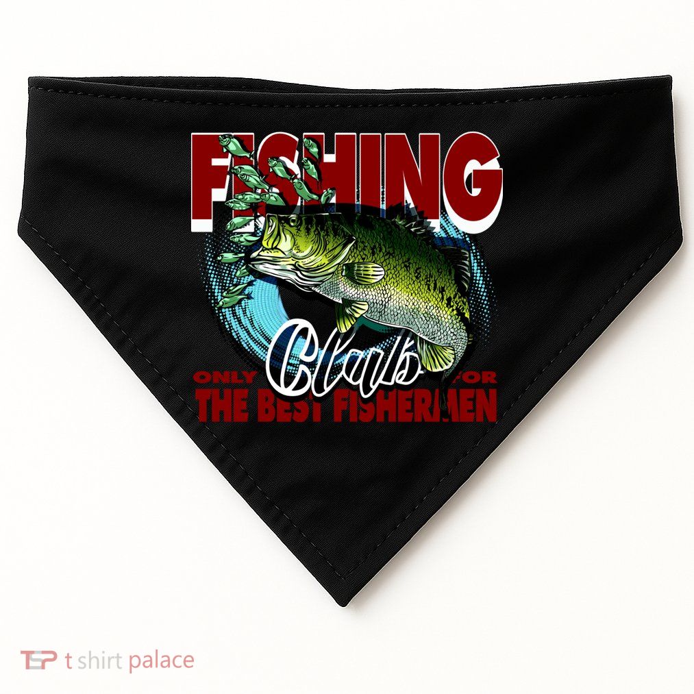The Best Fishermen Fishing Only Club USA-Made Doggie Bandana