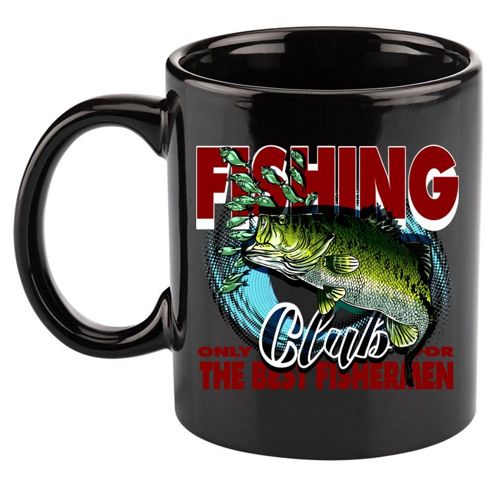 The Best Fishermen Fishing Only Club 11oz C Handle Ceramic Mug