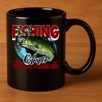 The Best Fishermen Fishing Only Club 11oz C Handle Ceramic Mug