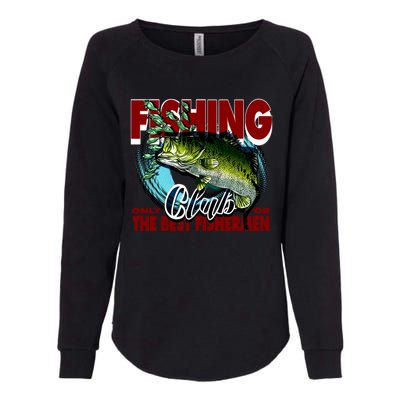 The Best Fishermen Fishing Only Club Womens California Wash Sweatshirt