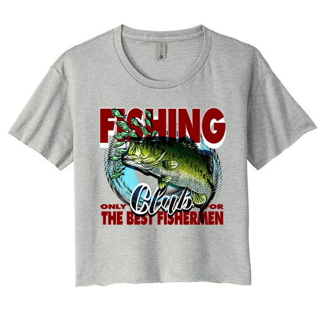 The Best Fishermen Fishing Only Club Crop Top