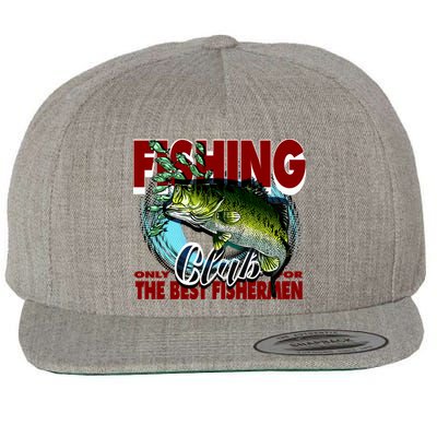 The Best Fishermen Fishing Only Club Wool Snapback Cap