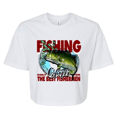 The Best Fishermen Fishing Only Club Bella+Canvas Jersey Crop Tee