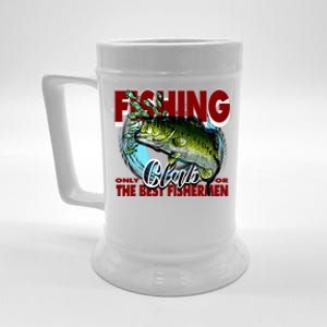 The Best Fishermen Fishing Only Club Beer Stein