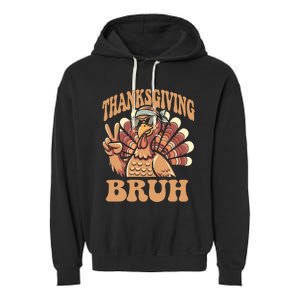 Thanksgiving Bruh Funny Turkey Fall Boy Garment-Dyed Fleece Hoodie