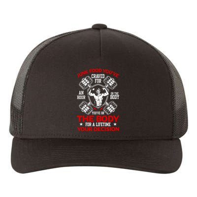 The Body For A Lifetime: Your Decision Yupoong Adult 5-Panel Trucker Hat