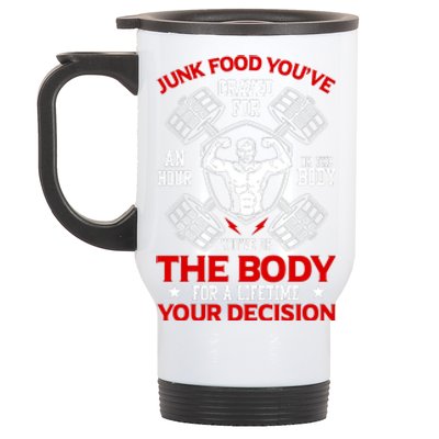 The Body For A Lifetime: Your Decision Stainless Steel Travel Mug