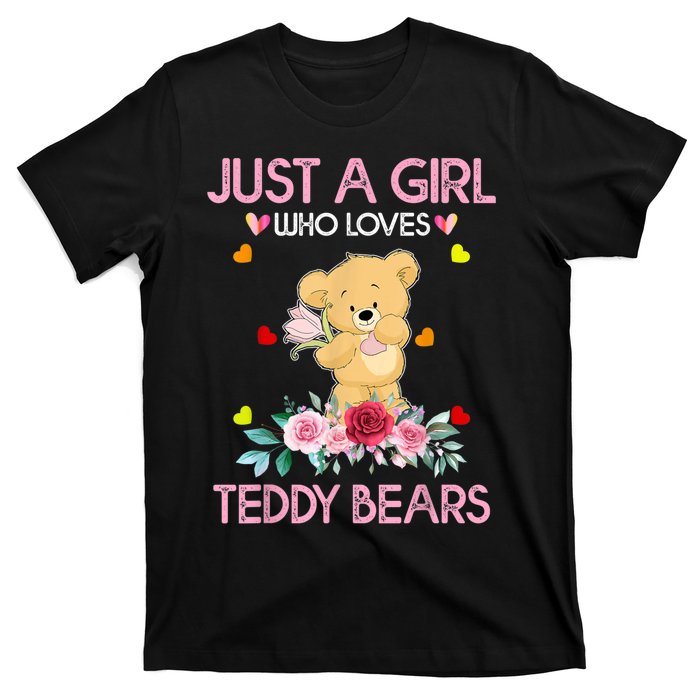 Teddy Bear For Women Just A Who Loves Teddy T-Shirt