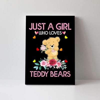 Teddy Bear For Women Just A Who Loves Teddy Canvas