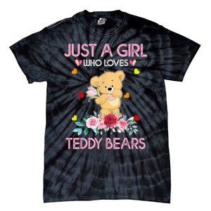 Teddy Bear For Women Just A Who Loves Teddy Tie-Dye T-Shirt