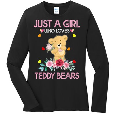 Teddy Bear For Women Just A Who Loves Teddy Ladies Long Sleeve Shirt