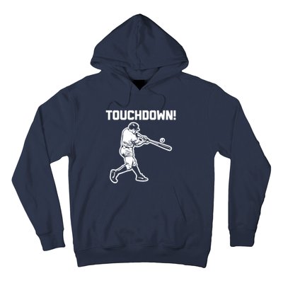 Touchdown Baseball funny saying sarcastic novelty Hoodie