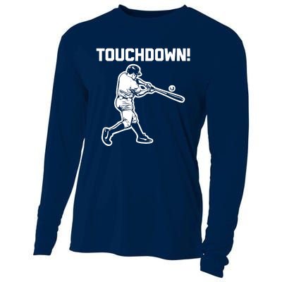 Touchdown Baseball funny saying sarcastic novelty Cooling Performance Long Sleeve Crew