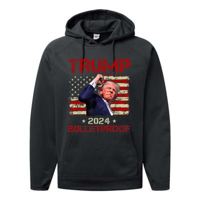 Trump Bulletproof Funny Donald Trump 2024 Performance Fleece Hoodie