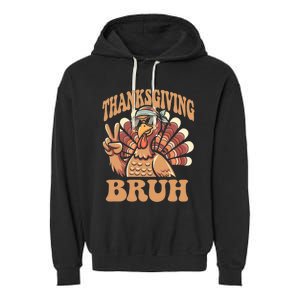 Thanksgiving Bruh Funny Turkey Fall Garment-Dyed Fleece Hoodie