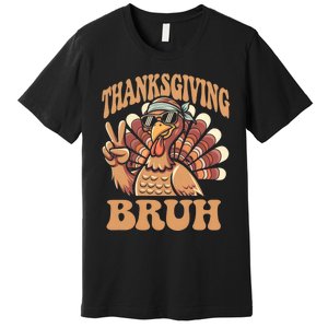 Thanksgiving Bruh Funny Turkey Fall Premium T-Shirt