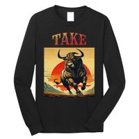 Take Bull Funny Active Wear All Occasions Long Sleeve Shirt