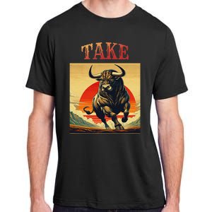 Take Bull Funny Active Wear All Occasions Adult ChromaSoft Performance T-Shirt