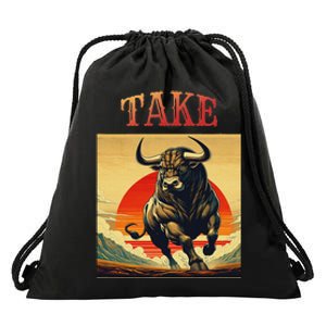 Take Bull Funny Active Wear All Occasions Drawstring Bag