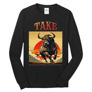 Take Bull Funny Active Wear All Occasions Tall Long Sleeve T-Shirt