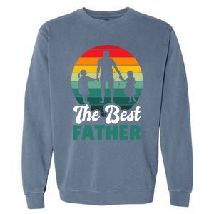 The Best Father For Fathersday Gift Garment-Dyed Sweatshirt