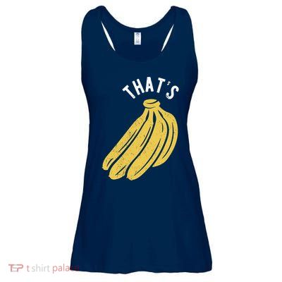 Thats Bananas Funny Gift Ladies Essential Flowy Tank