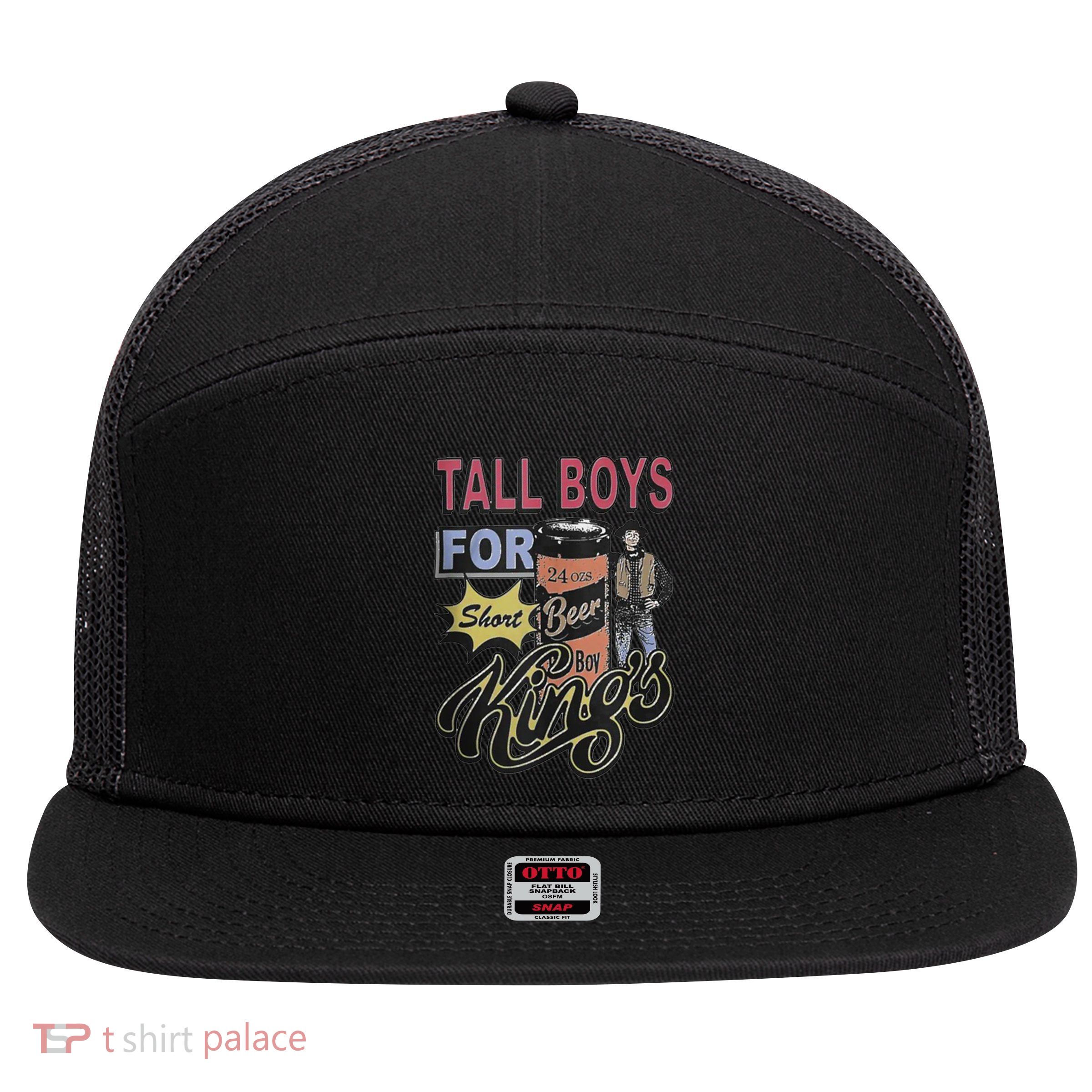 Tall Boy.S For Short Kings 7 Panel Mesh Trucker Snapback Hat