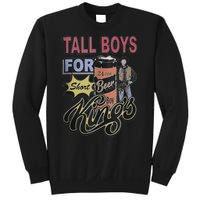 Tall Boy.S For Short Kings Sweatshirt