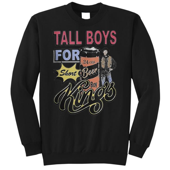 Tall Boy.S For Short Kings Tall Sweatshirt