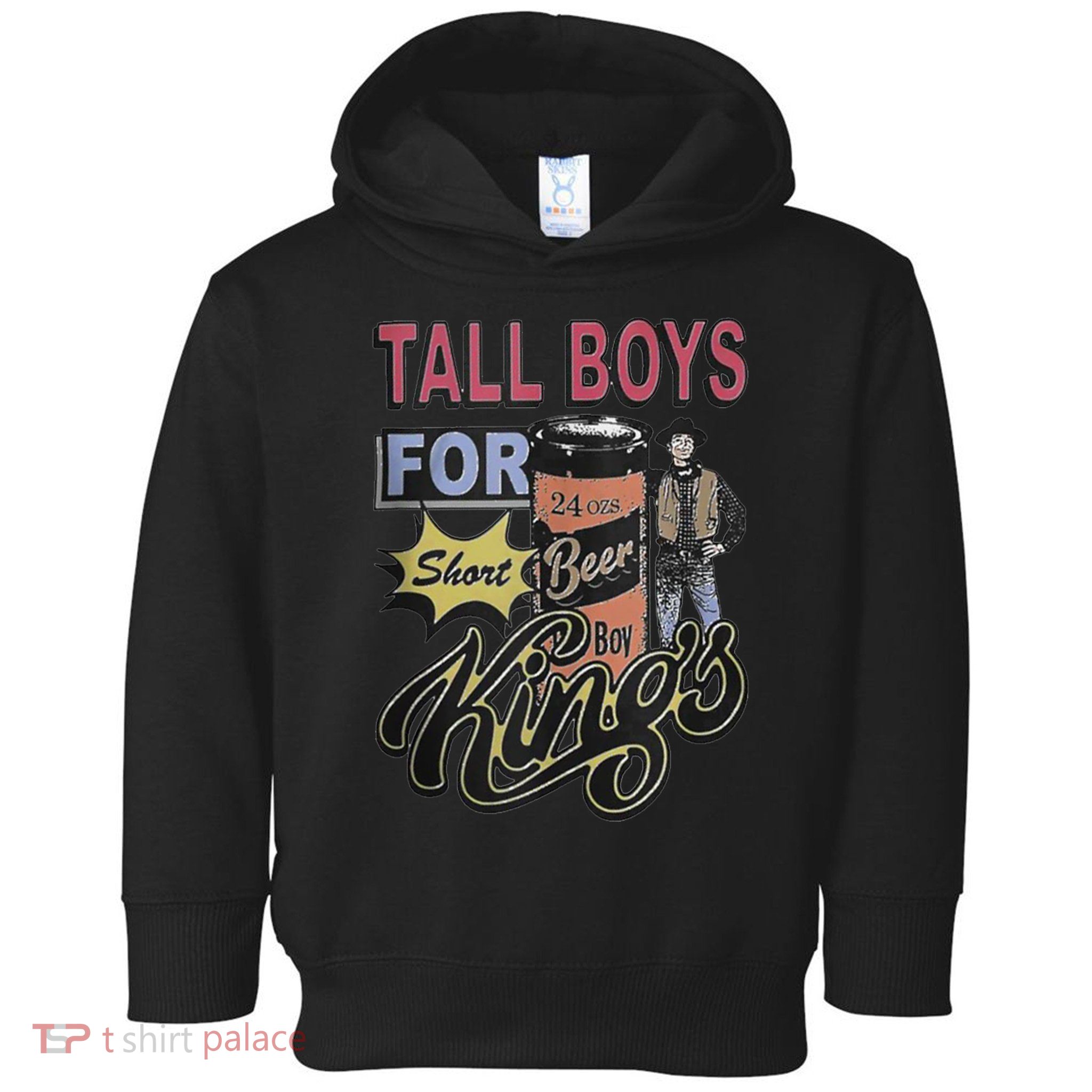 Tall Boy.S For Short Kings Toddler Hoodie
