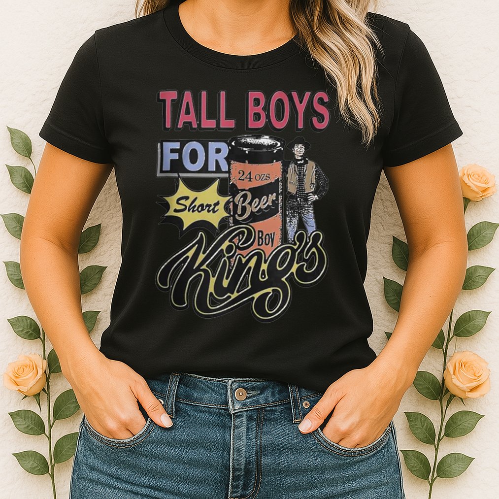 Tall Boy.S For Short Kings Womens T-Shirt