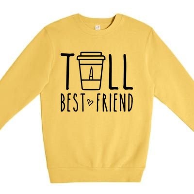 Tall Best Friend Funny Bff Matching Outfit Two Bestie Coffee Premium Crewneck Sweatshirt