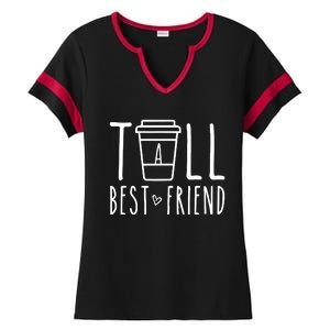 Tall Best Friend Funny Bff Matching Outfit Two Bestie Coffee Ladies Halftime Notch Neck Tee