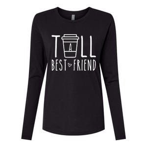 Tall Best Friend Funny Bff Matching Outfit Two Bestie Coffee Womens Cotton Relaxed Long Sleeve T-Shirt