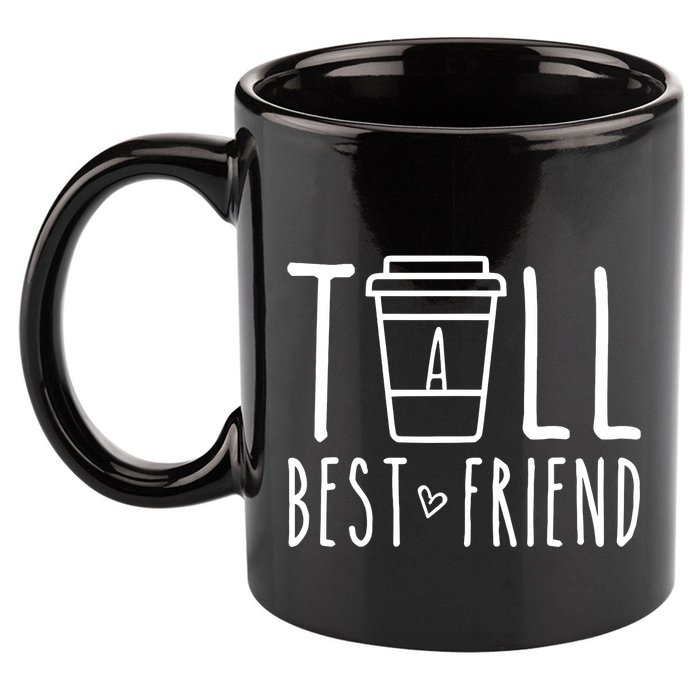 Tall Best Friend Funny Bff Matching Outfit Two Bestie Coffee 11oz C Handle Ceramic Mug