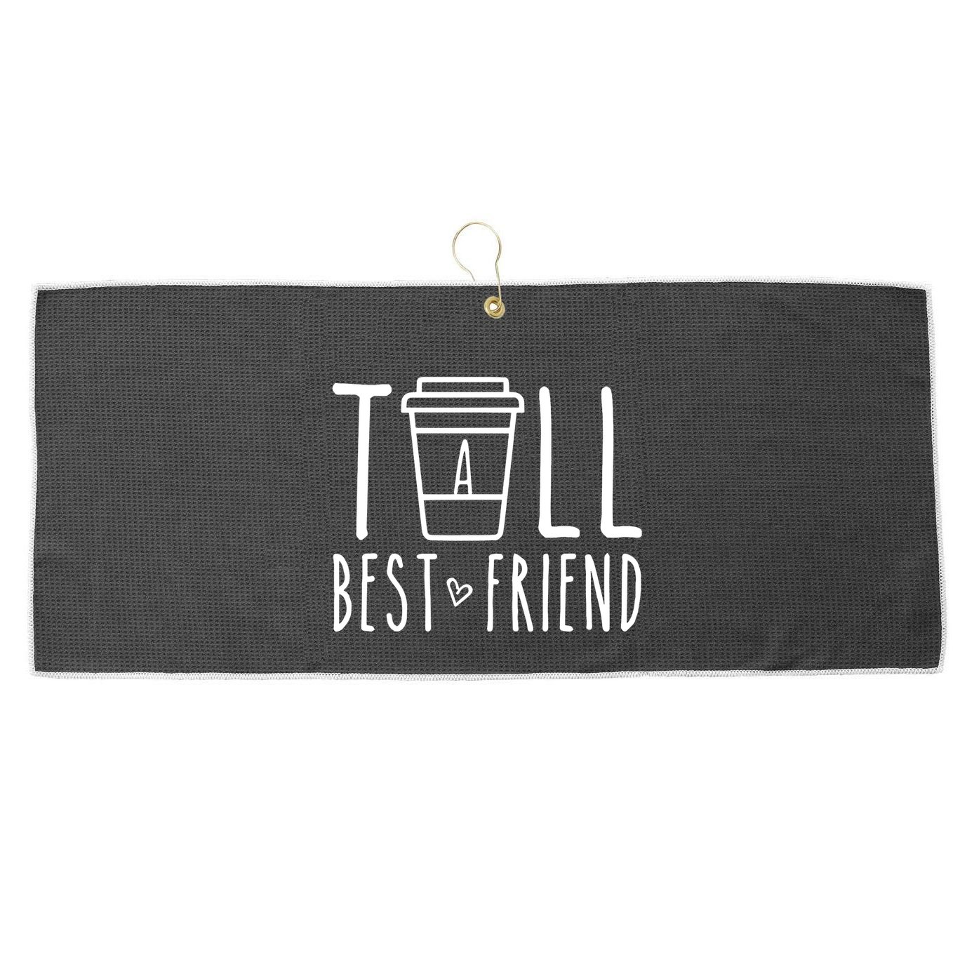 Tall Best Friend Funny Bff Matching Outfit Two Bestie Coffee Large Microfiber Waffle Golf Towel