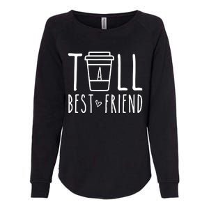 Tall Best Friend Funny Bff Matching Outfit Two Bestie Coffee Womens California Wash Sweatshirt