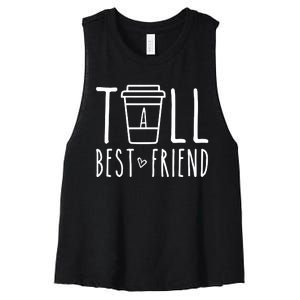 Tall Best Friend Funny Bff Matching Outfit Two Bestie Coffee Women's Racerback Cropped Tank