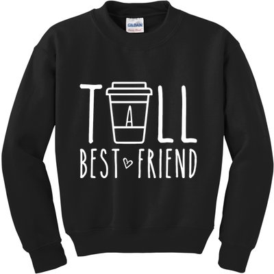 Tall Best Friend Funny Bff Matching Outfit Two Bestie Coffee Kids Sweatshirt