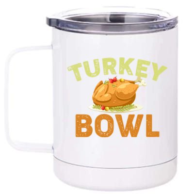 Turkey Bowl Funny Thanksgiving Gift 12 oz Stainless Steel Tumbler Cup