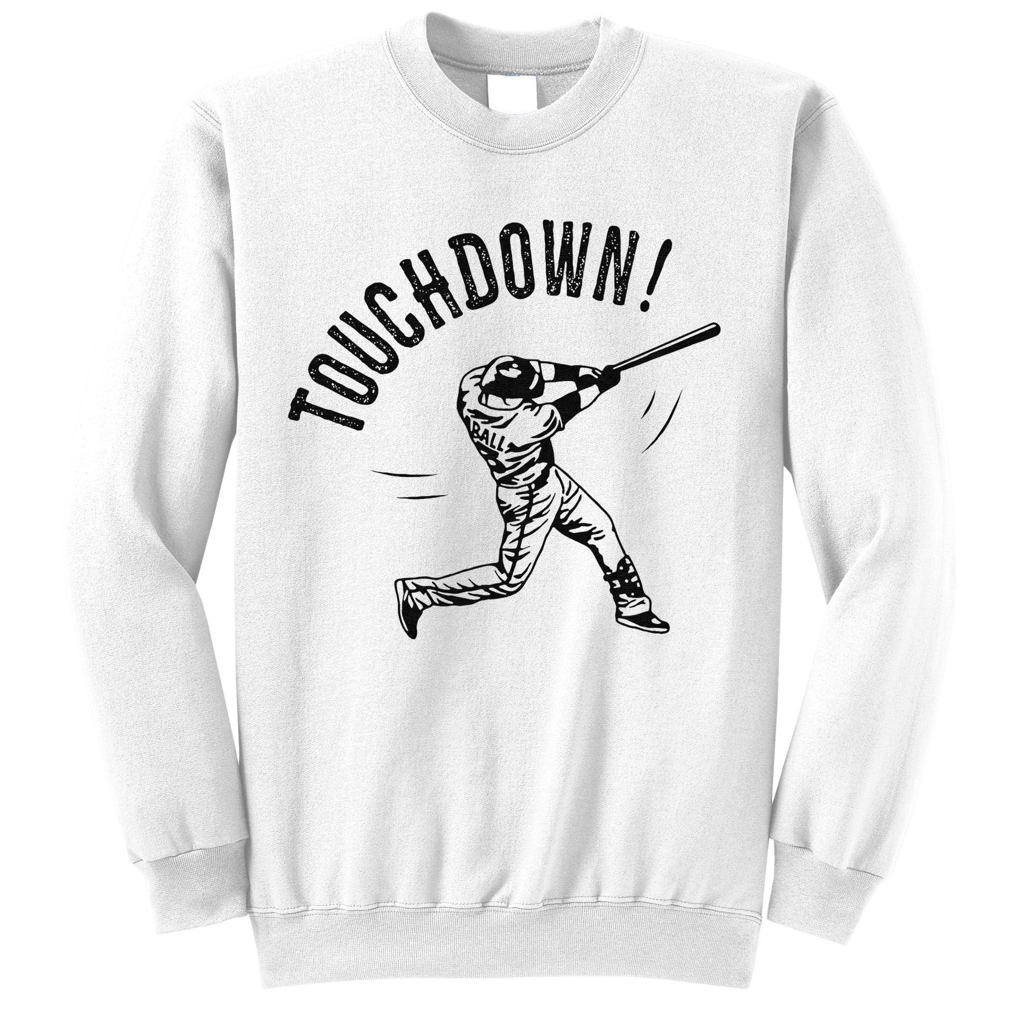 Touchdown Baseball Funny Football Joke Sweatshirt
