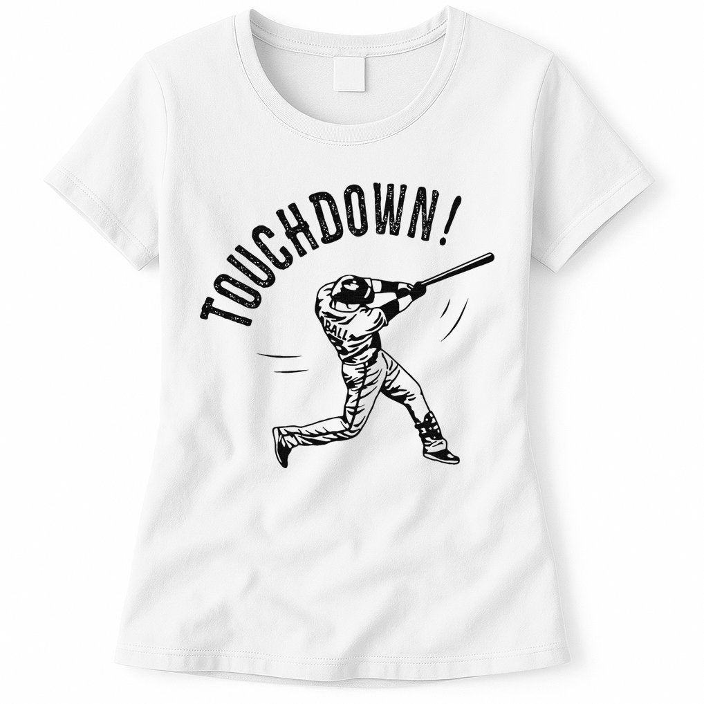 Touchdown Baseball Funny Football Joke Womens T-Shirt