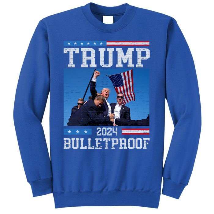 Trump Bulletproof Fight Fist Legend Donald Trump 2024 Gift Tall Sweatshirt