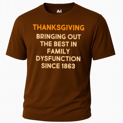 Thanksgiving Bringing Family Dysfunction Since 1863 Performance Shirt