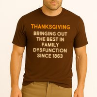 Thanksgiving Bringing Family Dysfunction Since 1863 Performance Shirt