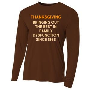 Thanksgiving Bringing Family Dysfunction Since 1863 Cooling Performance Long Sleeve Crew