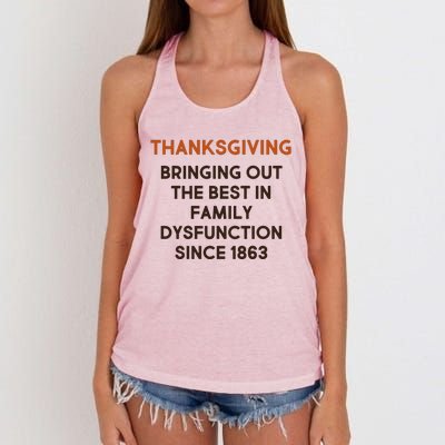 Thanksgiving Bringing Family Dysfunction Since 1863 Women's Knotted Racerback Tank