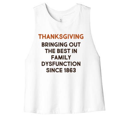 Thanksgiving Bringing Family Dysfunction Since 1863 Women's Racerback Cropped Tank