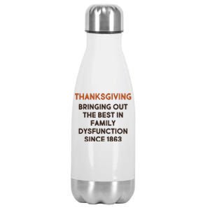 Thanksgiving Bringing Family Dysfunction Since 1863 Stainless Steel Insulated Water Bottle